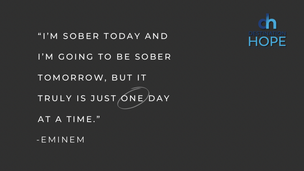 Eminem quote on staying sober after treatment